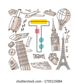 Letter T - Travel, cute alphabet series in doodle style, vector illustration