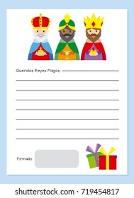 Letter to The three wise men of orient. Dear wise men written in Spanish