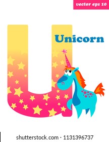 Letter U of english alphabeth with unicorn illustration. Element for educational kids program, manual page, card, poster. Vector illustration. Can be used as print and sticker.