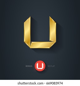 Letter U, Vector gold font. Elegant Template for company logo. Pseudo origami style, including flat version. Metallic 3d Design element or icon.