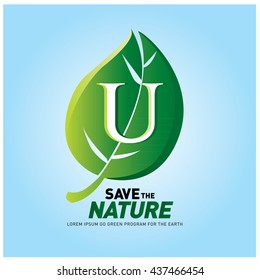 Letter U vector logo and icon save the nature. Go green poster design. Ecology campaign publication