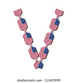 Letter V made of USA flags in form of candies on white background