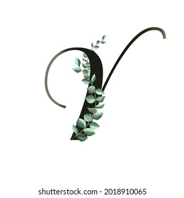 Letter V vector illustration with eucalyptus leaves. Floral alphabet. Monogram initials are perfect for wedding invitations, greeting card, logo, poster. Festive design.