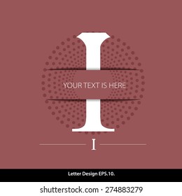 Letter I vector alphabet inserted into the paper cut. ABC concept type as logo. Typography design