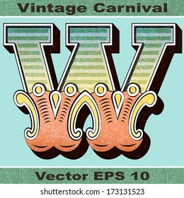 The Letter W of an Alphabet Sit of Vintage, Carnival, Circus, Funfair, Fishtail Letters and Numbers.