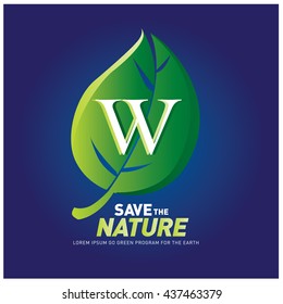 Letter W vector logo and icon save the nature. Go green poster design. Ecology campaign publication