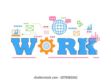 The letter or word of work with the icon for presentation, web banner, article. Connecting, learning, meeting, and idea. Work online concept.