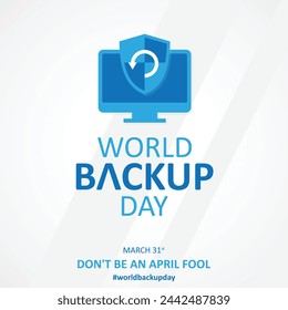 Letter World Backup Day element template design March 31st. Vector illustration