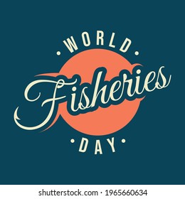 Letter World Fisheries Day with fishing hook on the word fisheries emblem design. Colorful design World Fisheries Day for element design. Vector illustration EPS.8 EPS.10