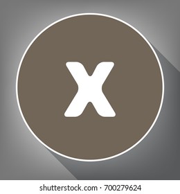 Letter X sign design template element. Vector. White icon on brown circle with white contour and long shadow at gray background. Like top view on postament.