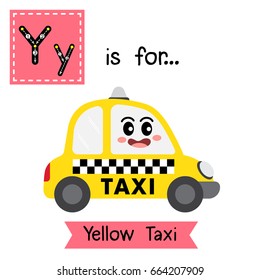 Letter Y cute children colorful transportations ABC alphabet tracing flashcard of Yellow Taxi for kids learning English vocabulary Vector Illustration.