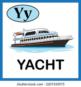 Letter Y, Yacht Alphabet Cute Flash Card. Practice Learning For Children, Kids, Kindergarten. Alphabet Book, English Vocabulary. 