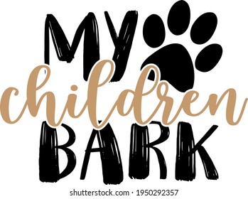 Lettering about Dogs. Interesting and cool inscription. Dog paw print illustration vector