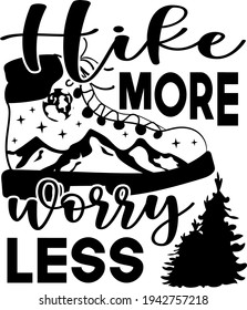 Lettering about hiking. Interesting and cool inscription. Hike boot illustration vector