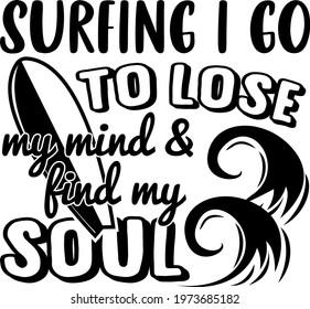 Lettering about surfing. Interesting and cool inscription. Surfboard illustration vector