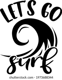 Lettering about surfing. Interesting and cool inscription. Wave illustration vector