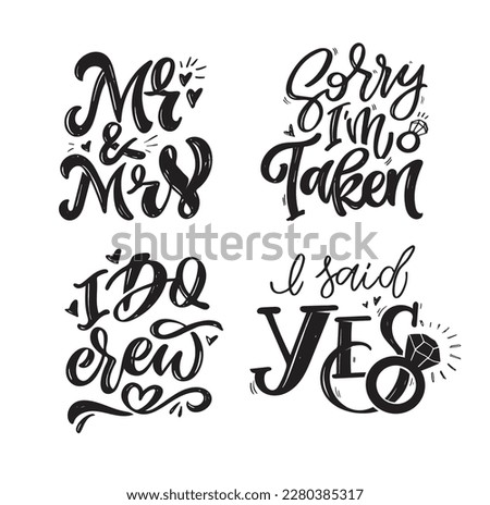 Lettering about wedding, Mr and Mrs, Now and forever. T-shirt design, mug print