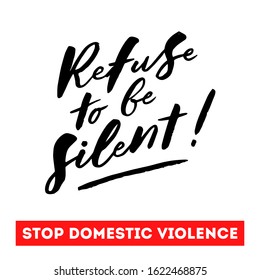 Lettering against domestic violence. Art for social media and apparel. Hand drawn brush lettering. Ready-to-use design. Vector illustration.