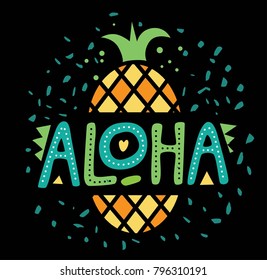 Lettering Aloha, pineapple in the background. Ideal for web, banner, tag, invitation