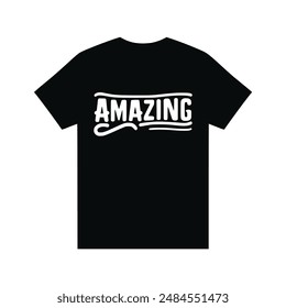 lettering amazing text tshirt fashion vector illustration template design