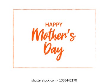 Lettering Art to Celebrate the Mother's Day. Vector Illustration Card. 