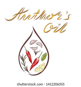 Lettering author's vegetable oil with spices. Cayenne pepper, garlic, rosemary, lemon slice
