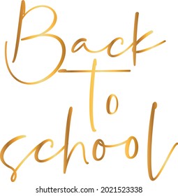lettering back to school in golden gradient in vector