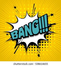 Lettering Bang. Comic Text Sound Effects. Vector Bubble Icon Speech Phrase, Cartoon Exclusive Font Label Tag Expression, Sounds Illustration. Comics Book Balloon