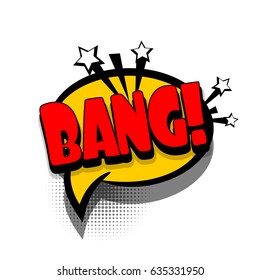 Lettering BANG. Comics book text balloon. Bubble icon speech phrase. Cartoon font label offer tag expression. Sounds vector effect halftone illustration. 