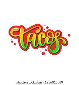 Lettering banner design "Tacos". vector illustration.