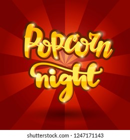 Lettering banner Popcorn night. Vector illustration.