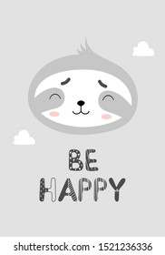 Lettering be happy with sloth and clouds in scandinavian style on a gray background