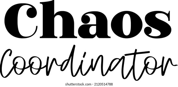 Lettering beautiful  black font chaos coordinator 