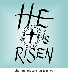 Lettering Bible He is risen with cross