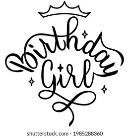 lettering Birthday girl. Vector illustration