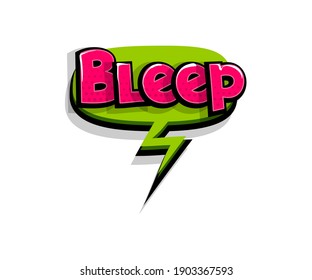 Lettering Bleep, Beep. Comic Text Logo Sound Effects. Vector Bubble Icon Speech Phrase, Cartoon Font Label, Sounds Illustration. Comics Book Funny Text.