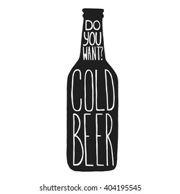 lettering bottle beer, hand drawing black bottle with text cold beer isolated on white background, do you want cold beer, vector illustration 