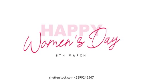 Lettering and Calligraphy - March 8th, Happy Women's Day. Festive gift banner for International Women's Day - March 8. Vector illustration on a white background.