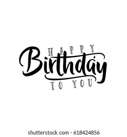 lettering and calligraphy modern - Happy Birthday to you. Sticker, stamp, logo - hand made