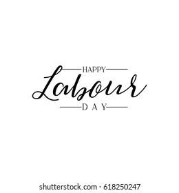 lettering and calligraphy modern - Happy Labour day. Sticker, stamp, logo - hand made