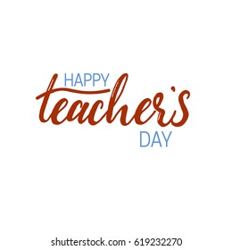 Lettering Calligraphy Modern Happy Teachers Day Stock Vector (Royalty ...