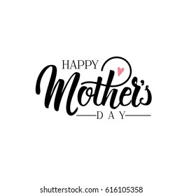 lettering and calligraphy modern - Mother's day. Sticker, stamp, logo - hand mademodern