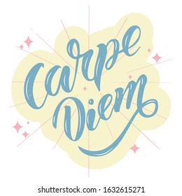 Lettering Carpe diem -  is a Latin phrase meaning-Seize the day. Inspirational quote  isolated on white background. Vector  illustration.Design  for  t-shirt,  poster, banner, postcard.