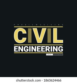 Lettering of civil engineering with graphic vector Illustration. suitable t for t-shirts design, clothing, hoodies, etc.