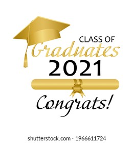 Lettering Class of 2021 for greeting card isolated on white background. Gold elements. Text for graduation design, congrats, party, t-shirt, high school, college, academy. Vector stock illustration.