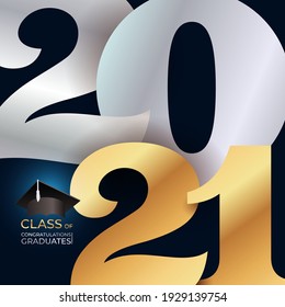 Lettering Class of 2021 for greeting, invitation card. Logo for graduation design, congratulation event, party, banner high school or college graduate. Vector illustration Isolated on black background