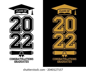 Lettering Class of 2022 for greeting, invitation card. Text for design, congratulation event, T-shirt, party, high school or college graduate. Illustration, vector on transparent and black background