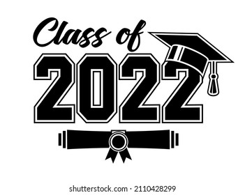 Lettering Class Of 2022 For Greeting, Invitation Card. Text For Graduation Design, Congratulation Event, T-shirt, Party, High School Or College Graduate. Illustration, Vector On Transparent Background