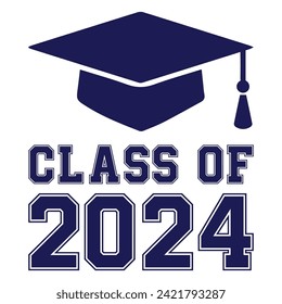 Lettering Class of 2024 for greeting, invitation card. Text for graduation design, congratulation event, T-shirt, party, high school or college graduate. Vector on transparent background