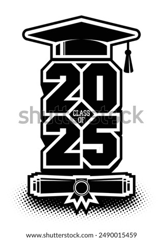 Lettering Class of 2025 for greeting, invitation card. Text for graduation design, congratulation event, T-shirt, party, high school or college graduate. Vector on transparent background